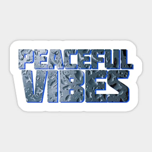 Peaceful Vibes Sticker